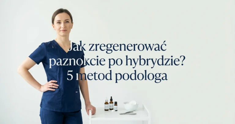 Jak zregenerować paznokcie po hybrydzie